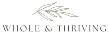 whole and thriving holistic wellness